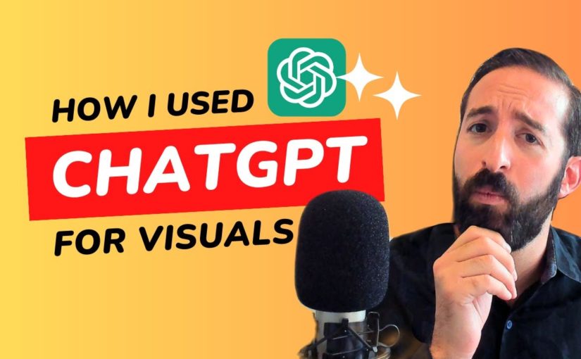 How ChatGPT Helped Me Create Visual Content Faster